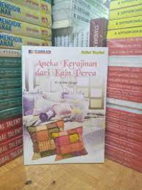 Image of Aneka Kerajinan dari Kain Perca