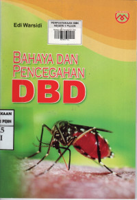 Image of Bahaya dan Pencegahan DBD