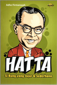 Image of Hatta Si Bung yang Jujur dan Sederhana