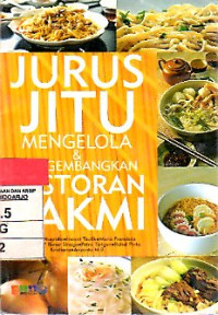 Image of Jurus Jitu Mengelola & Mengembangkan Restoran Bakmi