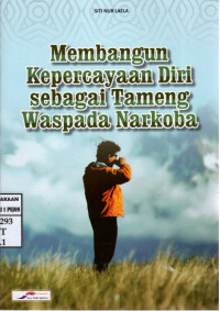 Image of Membangun Kepercayaan Diri sebagai Tameng Waspada Narkoba