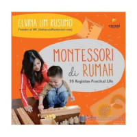 Image of Montessori di Rumah - 55 Kegiatan Keterampilan Hidup