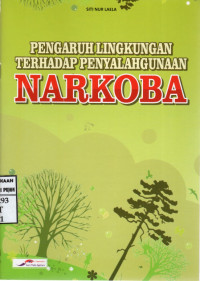 Image of Pengaruh Lingkungan Terhadap Penyalahgunaan Narkoba