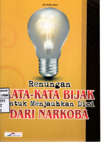 Image of Renungan Kata-kata Bijak untuk Menjauhkan Diri dari Narkoba