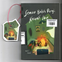 Image of Semua Boleh Pergi, Kecuali Ibu