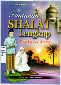 Image of Tuntunan Shalat Lengkap disertai Juz 'Amma